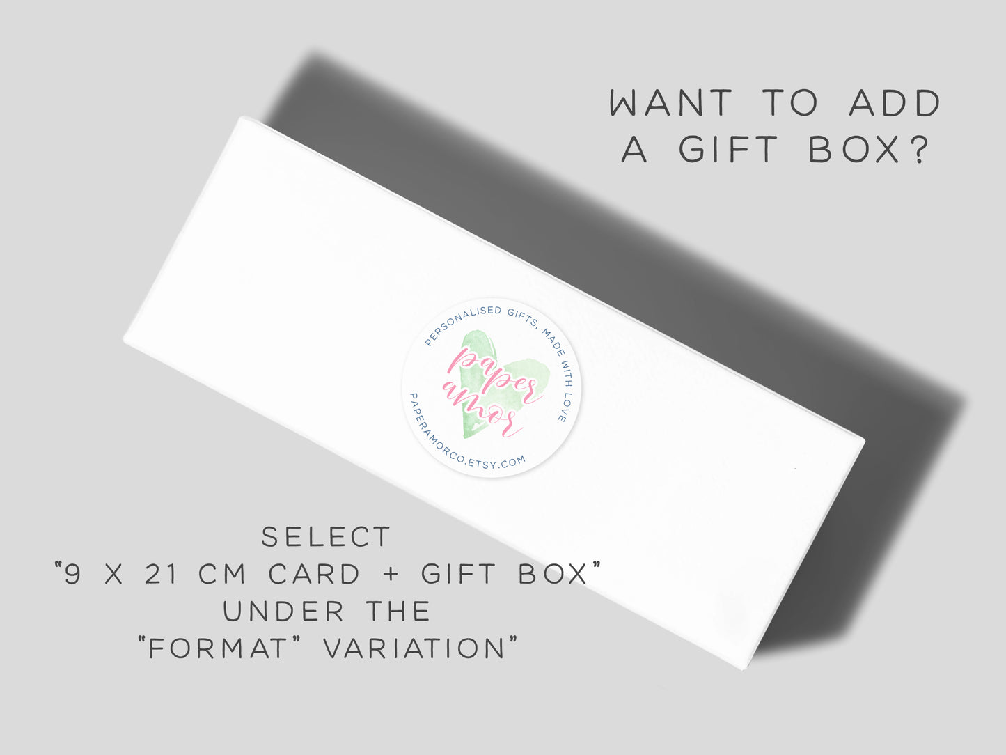 The image is an advertisement for a gift box service, featuring a white rectangular box with a label that reads "Paper Love" and "Select 9 x 21 cm Card + Gift Box Under The 'Format' Variation".