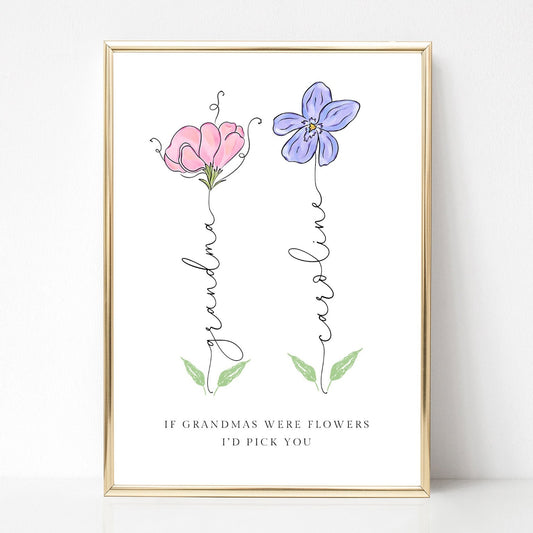 if grandmas were flowers i'd pick you birth flower print personalised matte white smooth paperstock unframed