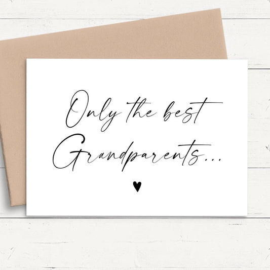 a greeting card with the text "Only the best Grandparents..." written on it.