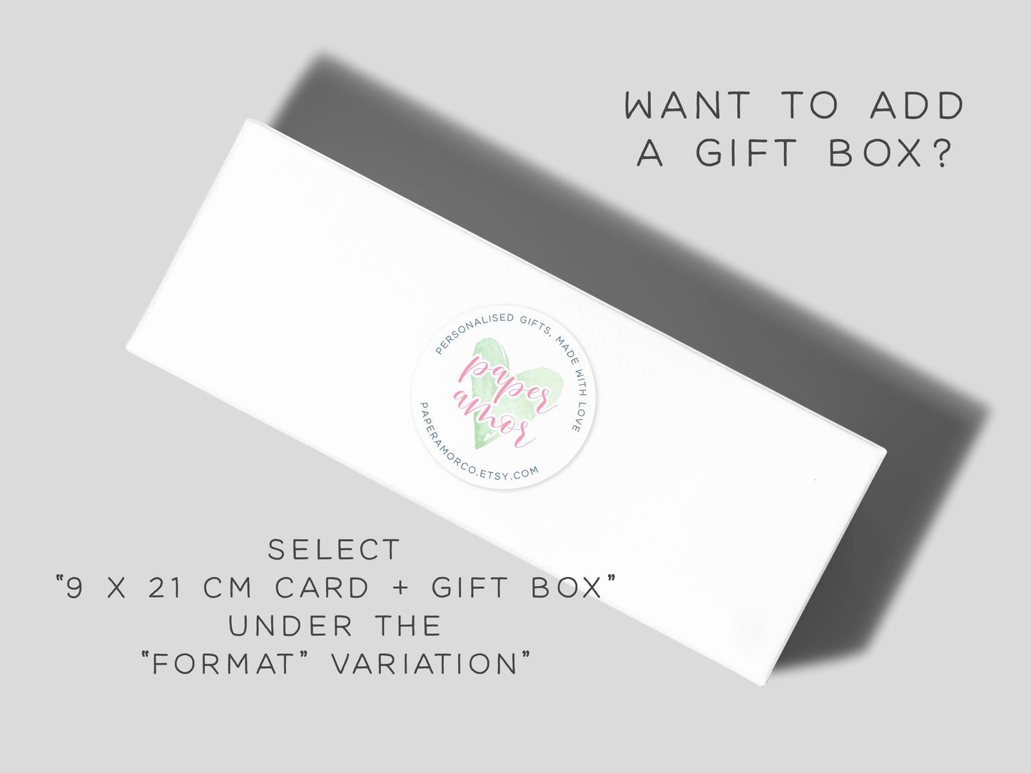 The image is an advertisement for a gift box service, featuring a white rectangular box with a label that reads "Paper Love" and "Select 9 x 21 cm Card + Gift Box Under The 'Format' Variation".
